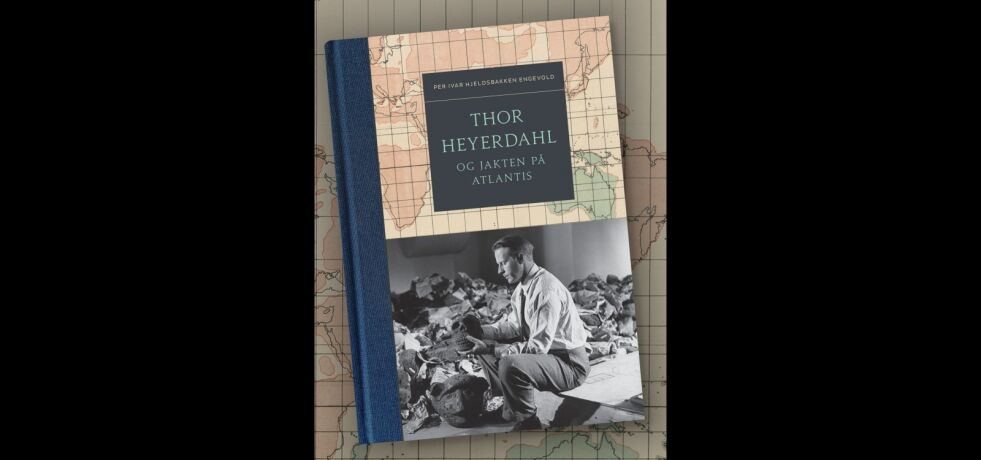Boken «Thor Heyerdahl og jakten på Atlantis» kom ut i midten av oktober på Humanist forlag.
 Foto: Humanist forlag