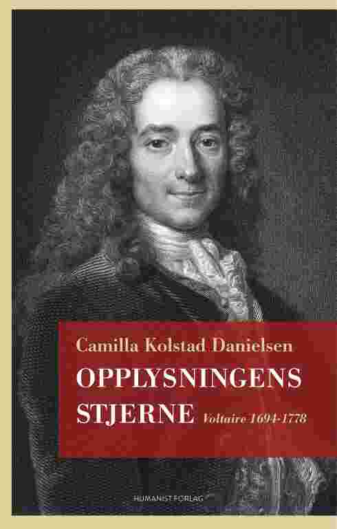 Ny bok på Humanist forlag: Opplysningens stjerne av Camilla Kolstad Danielsen.