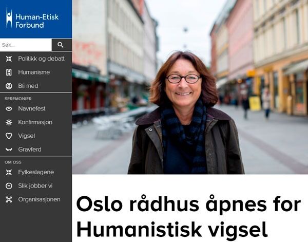 Høsten 2016 annonserte Human-Etisk Forbund at Oslo rådhus åpnes for Humanistisk vigsel. Åpningen varte i ett år.