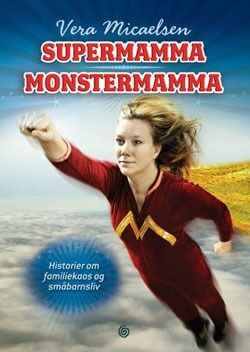 Vera Micaelsen har vært programleder i en lang rekke NRK-programmer og gitt ut flere bøker om og for barn. Den siste heter "Supermamma, monstermamma".