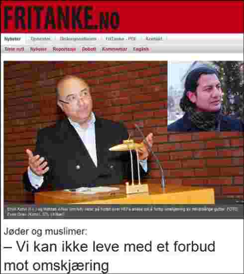 Ervin Kohn fra Det mosaiske trossamfunn og Mehtab Afsar fra Islamsk Råd lar det ikke være noen tvil: Jøder og muslimer kan ikke leve i Norge hvis gutteomskjæring blir forbudt.