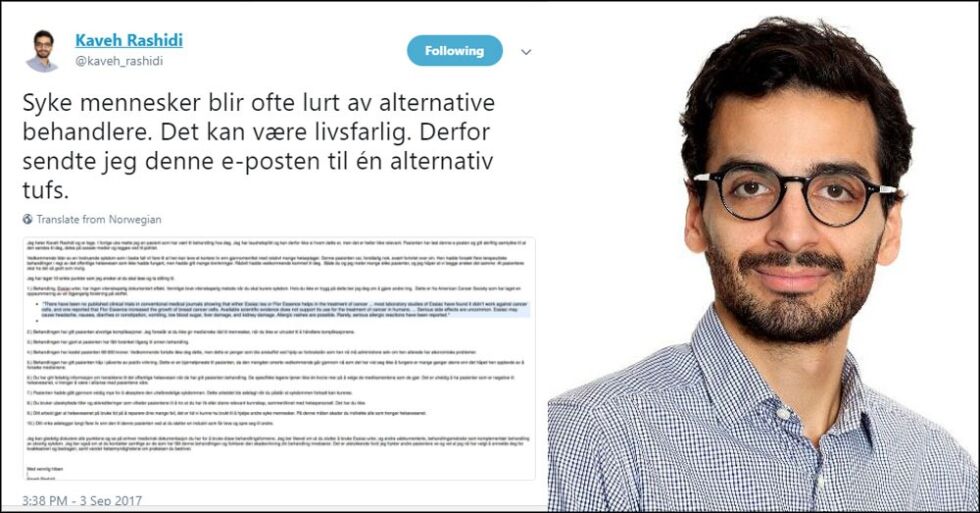 Kaveh Rashidi legger ikke noe imellom i posten på Twitter der han offentliggjorde brevet. Den alternative behandleren er en "alternativ tufs".
