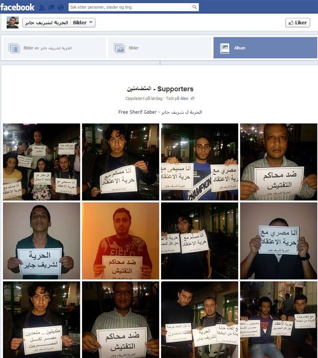 På Facebook ligger det allerede mange bilder av folk som støtter Sherif Gaber og krever at han blir løslatt.