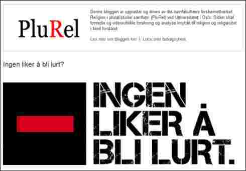 Det tverrfakultære forskernettverket Religion i pluralistiske samfunn (PluRel) ved Universitetet i Oslo har satt igang en debatt om HEFs aksjon for kritisk tenkning, Ingen liker å bli lurt.