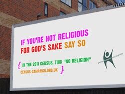Slike reklameboards blir trolig å se over hele Storbritannia i mars neste år, når britenes holdninger til religion og mye annet skal kartlegges.