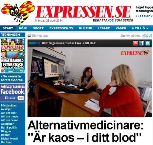 Journalist i svenske Expressen, Anna Bäsén, har nylig gjennomført en skjult kamera-aksjon mot alternative behandlere. Selv om hun er helt frisk, fikk hun over 50 diagnoser. Se alle artiklene og innslagene herfra.
