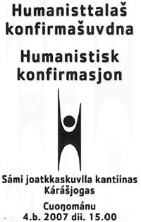 For første gang har det blitt arrangert humanistisk konfirmasjon i de samisk-dominerte områdene av Finnmark.
