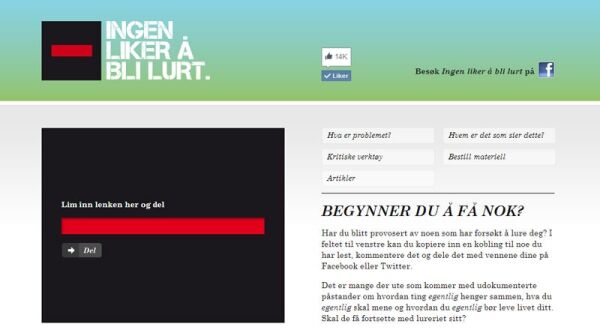 – Ingen liker å bli fortalt at de blir lurt