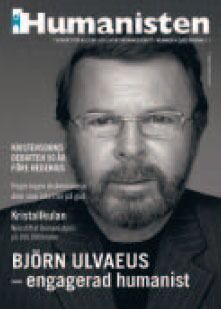 Björn Ulvaeus stod fram som engasjert humanist i Humanisten nr. 4-2005. Fredag fikk han den svenske Hedenius-prisen.