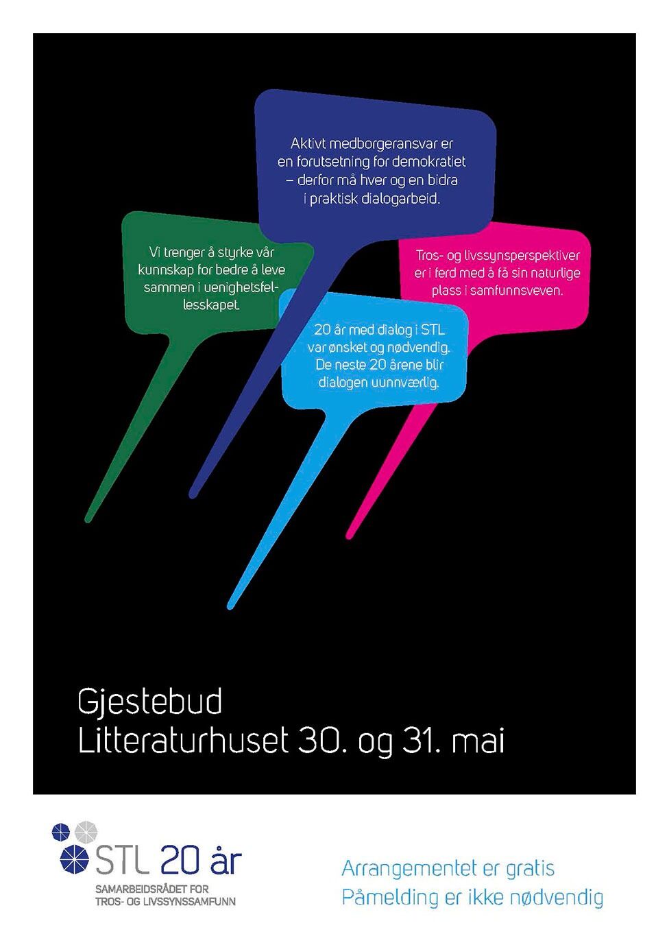 Samarbeidsrådet for tros- og livssynssamfunn (STL) feirer 20 år denne uka med et seminar på Litteraturhuset i Oslo.