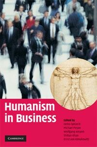 Boka Humanism in Business hevder at dagens økonomiske system ikke er i tråd med humanistisk idealer.