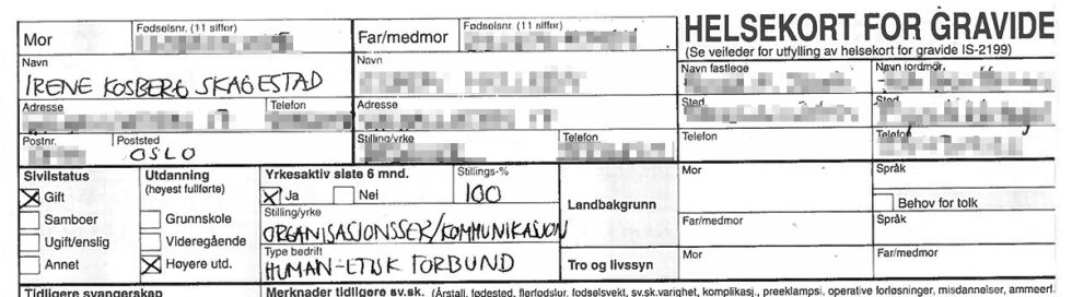 Irene Kosberg Skagestads Helsekort for gravide, inneholder ingen opplysninger om at hun er medlem i Den norske kirke. Derimot står det at hun er ansatt i Human-Etisk Forbund.