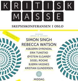 Norges første skeptikerkonferanse, Kritisk masse, ble arrangert i helga. Dette er første artikkel Gunnar Tjomlid skriver for Fritanke.no, fra konferansen.