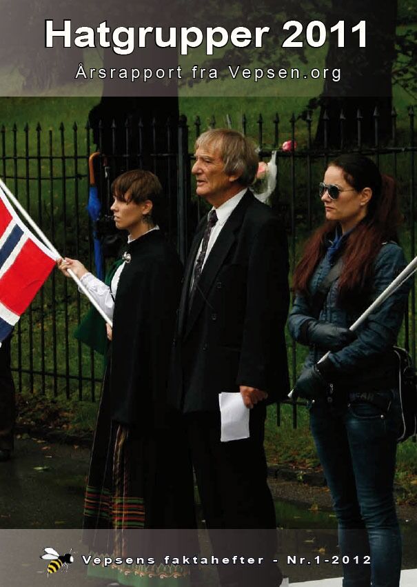 Forsida på hatgrupperapporten til Vepsen er illustrert med et foto fra en demonstrasjon organisasjonen SIAN (Stopp islamiseringen av Norge) arrangerte 11.9. 2011. Kun 32 møtte opp. Last ned rapporten herfra.