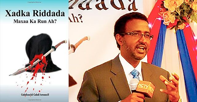 Kravet om dødsstraff for frafall fra islam brukes politisk av ytterliggående islamister for å styre gjennom frykt, hevder forfatteren Abdisaid Abdi Ismail.