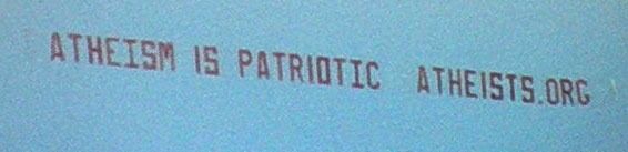 I halvparten av USAs stater fikk American Atheists avslag på å få dette budskapet flydd rundt bak småfly på nasjonaldagen den 4. juli.