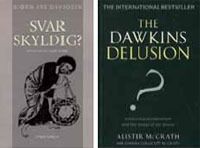 - Bjørn Are Davidsen og Alister Mc Grath har mange gode poenger mot Dawkins og nyateistene, men svikter når det kommer til et mest fundamentale, ifølge Even Gran.