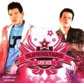 Nyankomne medlemmer i Voi Voi-familien: Rapperne i Superstars. De hadde en radiohit med Voi Voi i 2006.