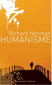 Richard Normans bok "Humanisme" er tenkt å fungere som et kortfattet og lettlest referanseverk for alle som vil sette seg inn i Human-Etisk Forbunds forståelse av eget livssyn.