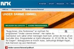 På nettsidene til Under samme himmel kan du lese mer om programmet og høre tidligere sendinger.