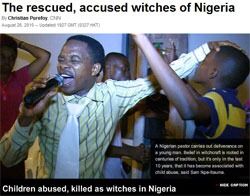 Lokale pinsekristne pastorer krever penger for å frigi heksebesatte og drive ut demoner. Se mer i denne CNN-dokumentaren.