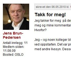 Jens Brun-Pedersen kommer ikke til å bruke noe mer tid på Verdidebatt.no
