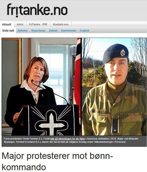 I november 2012 snakket vi med major Tormod Overland som protesterte mot "Bønn på linjen" på Ørlandet flystasjon. Nå vil soldatene fjerne hele tradisjonen.