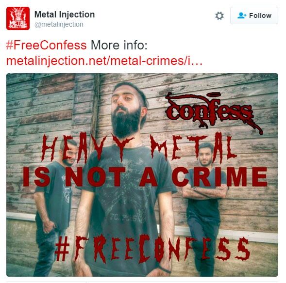Nettstedet Metal Injection har startet en kampanje for å frikjent metalbandet Confess i Iran. De oppforder til å spre dette bildet i sosiale medier med hashtaggen #freeConfess.