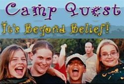 Mottoet til Camp quest er "It's beyond belief". Leirene markedsfører seg selv i USA som et sekulært alternativ til landets mange religiøse sommerleire.