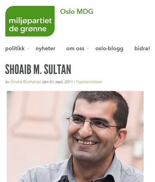 Shoaib Sultan var generalsekretær i Islamsk Råd Norge fra 2007 til 2010. Nå er han ordførerkandidat for Miljøpartiet De Grønne i Oslo.