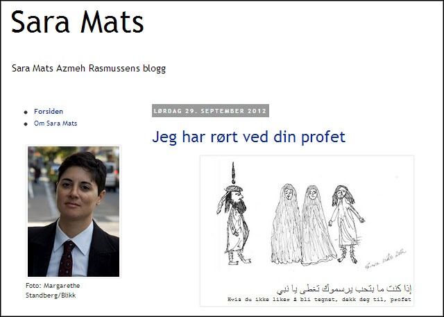 Sara Mats Azmeh Rasmussen forsvarer ytringsfriheten og har lagt ut en tegning av profeten på sin blogg Saramatsblogg.blogspot.no