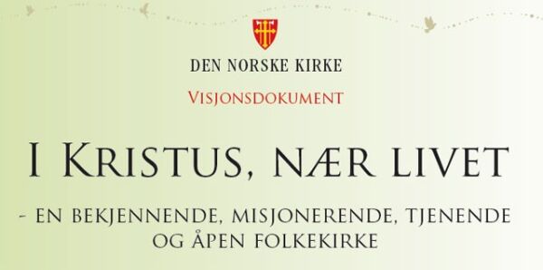 Vurderer å fjerne slagordet «I Kristus, nær livet»
